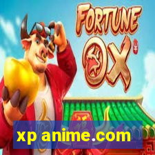 xp anime.com